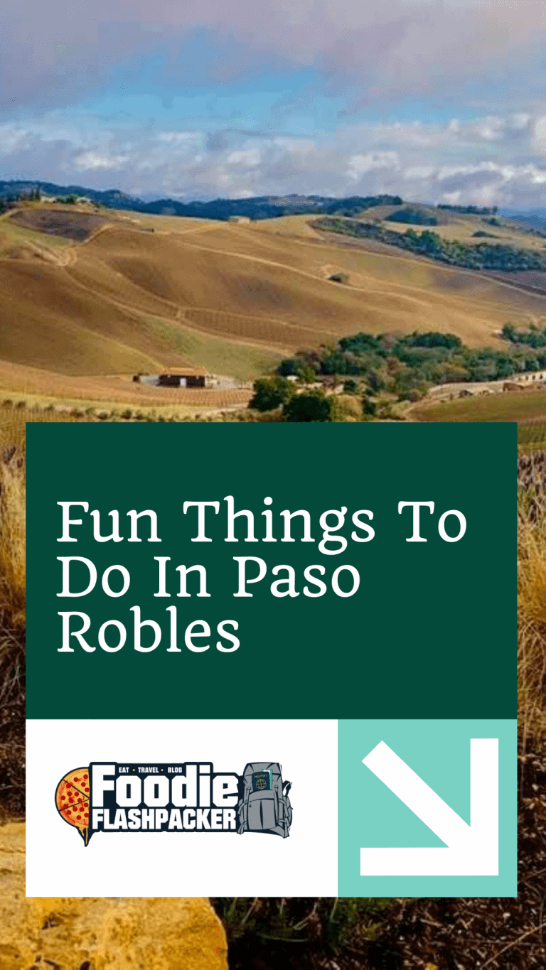 10 Fun Things To Do In Paso Robles CA | Best Paso Robles Things To Do
