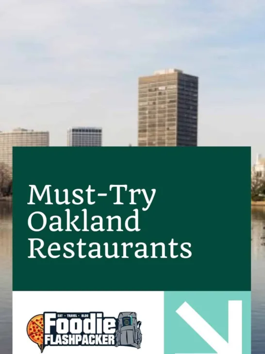 Must-Try Oakland Restaurants