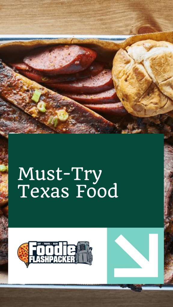 Must-Try Texas Food