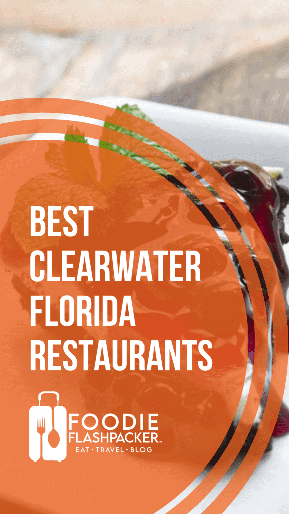7 Must-Try Clearwater Florida Restaurants | Best Clearwater Restaurants