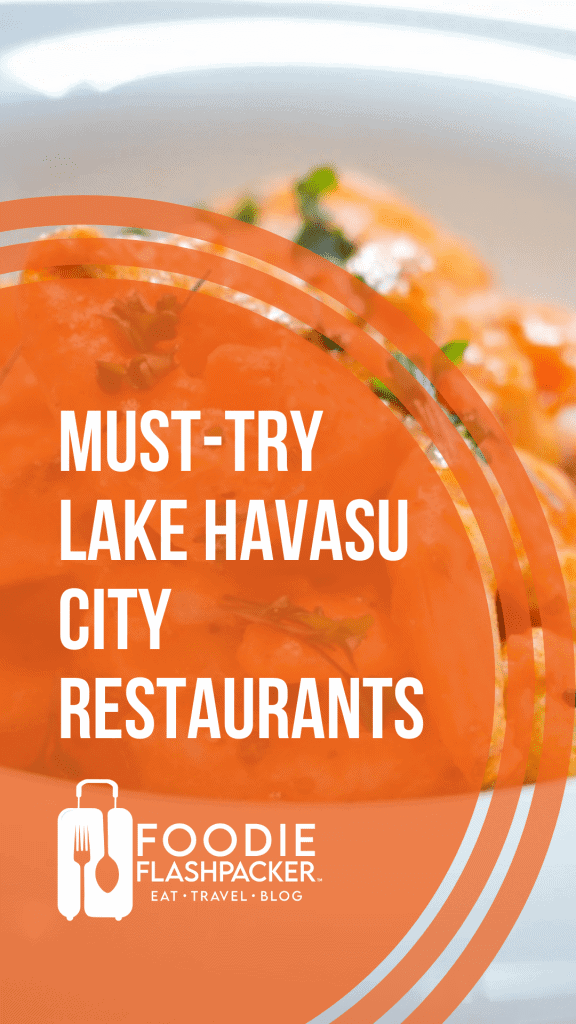 7 Must-Try Lake Havasau City Restaurants | Best Places To Eat Lake Havasu City