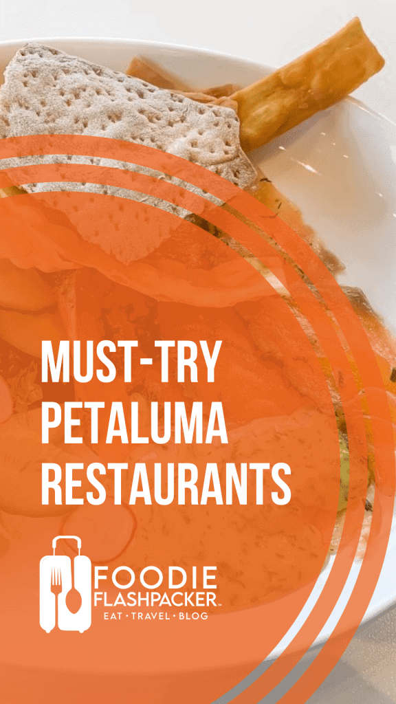 10 Must-Try Petaluma Restaurants | Best Restaurants in Petaluma