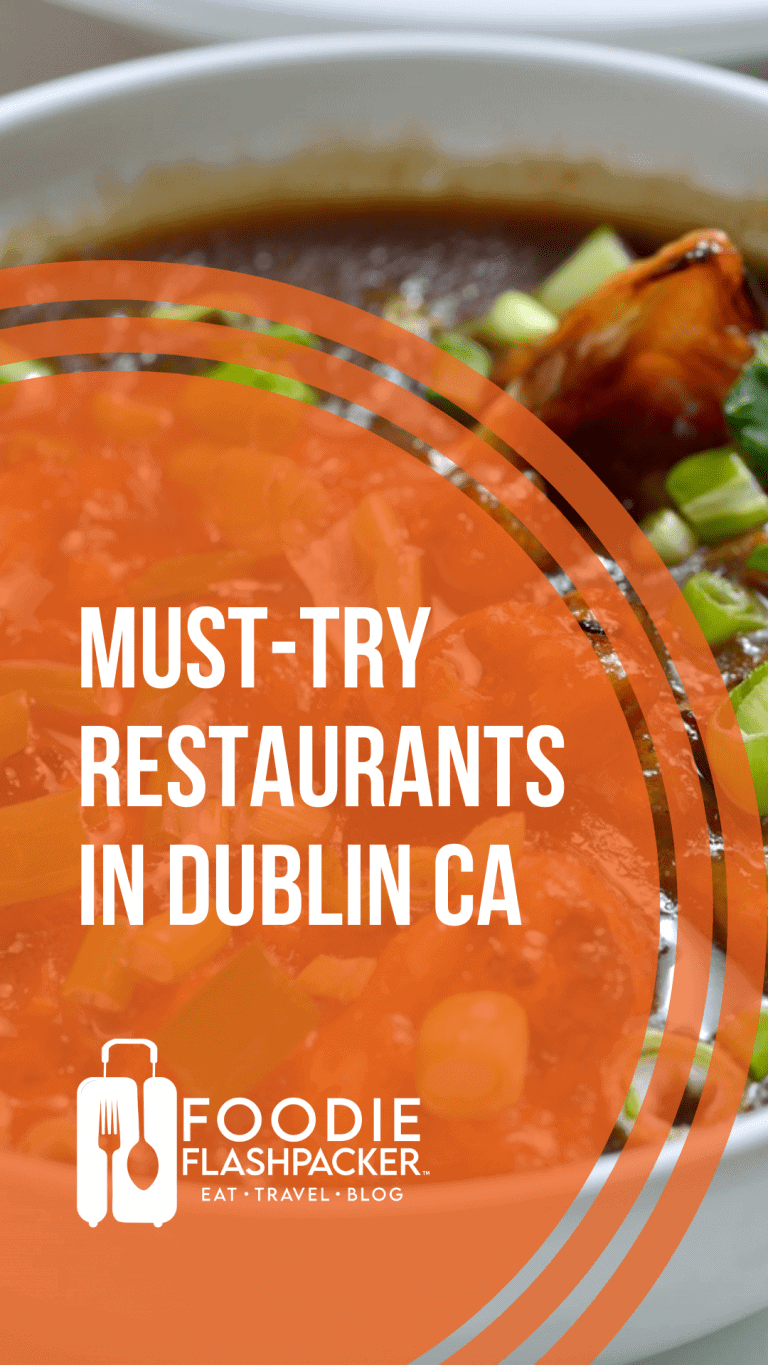 7 Must-Try Restaurants In Dublin CA | Best Dublin CA Restaurants