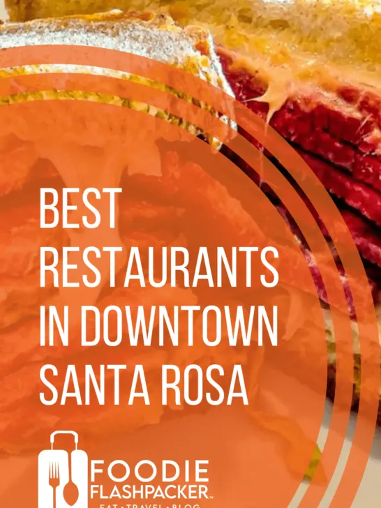 Best Restaurants In Downtown Santa Rosa, California