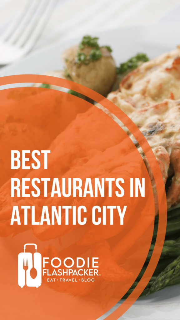 10 Best Restaurants In Atlantic City | Where to Eat in America’s Playground