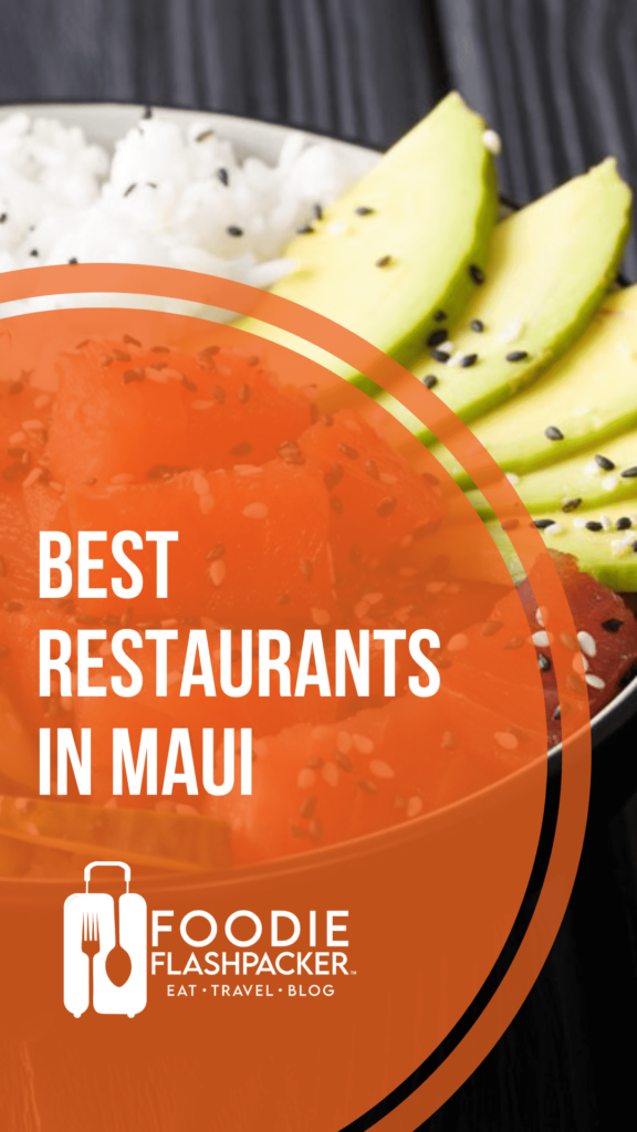 10 Best Restaurants In Maui | The Best Food in Maui Hawaii