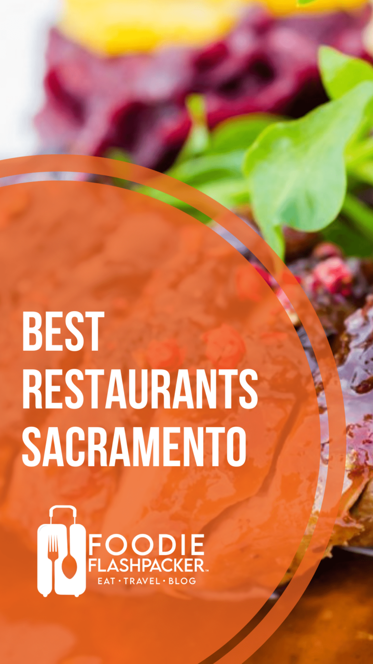 26 Best Sacramento Restaurants | Where to Eat in Sacramento, CA