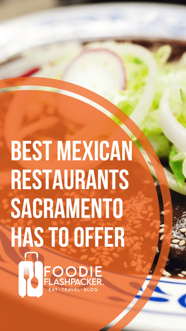 10 Must-Try Mexican Restaurants In Sacramento | Best Mexican Food in Sacramento, CA