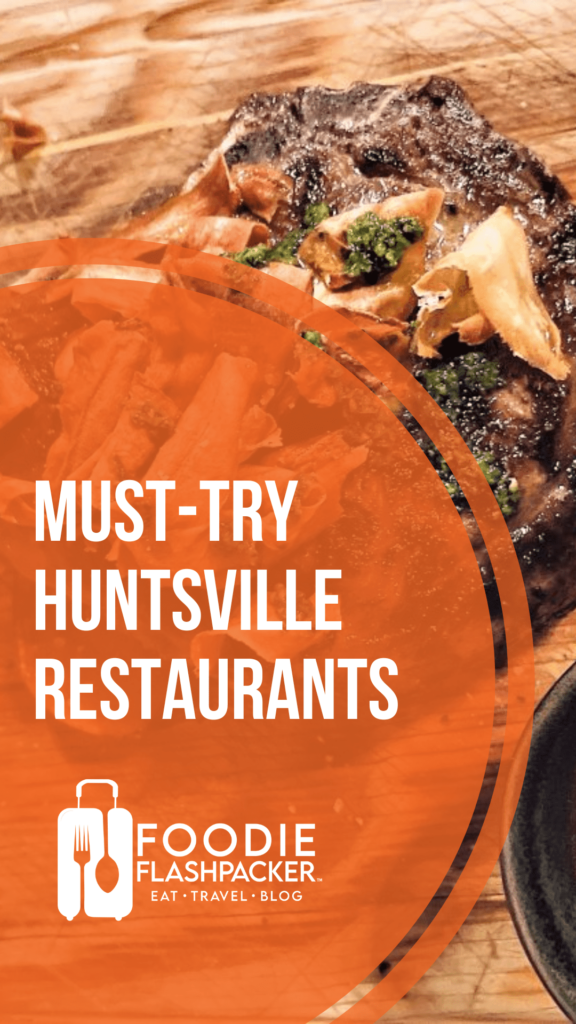 Must-Try Huntsville Restaurants