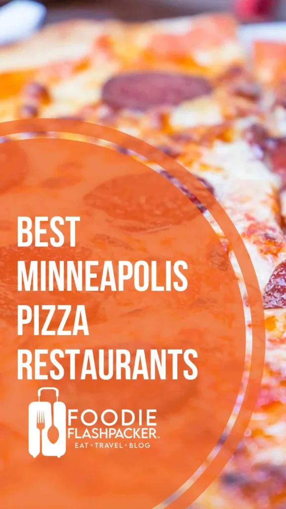 9 Best Minneapolis Pizza Restaurants