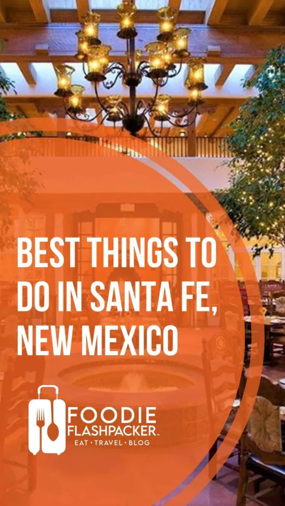 12 Best Things to Do in Santa Fe, New Mexico