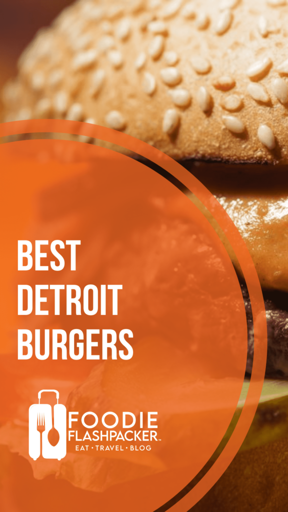 10 Must-Try Burgers in  Detroit Michigan
