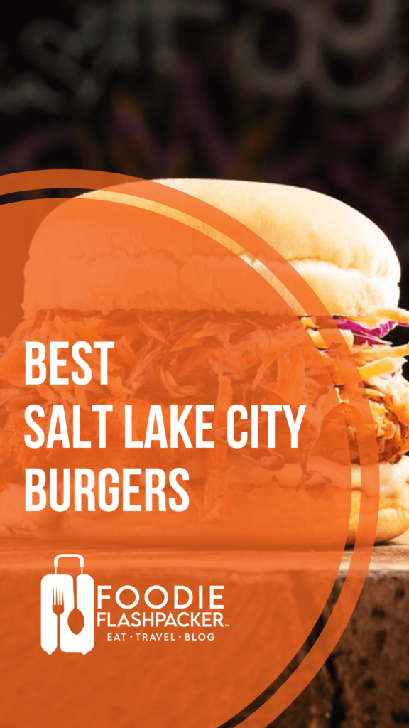 Top 10 Salt Lake City Burgers, UT