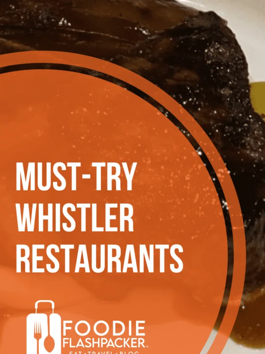 Must-Try Whistler Restaurants
