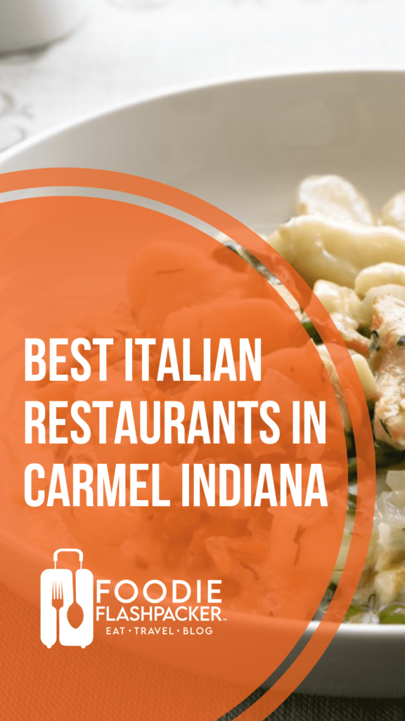 The 5 Best Italian Restaurants In Carmel Indiana