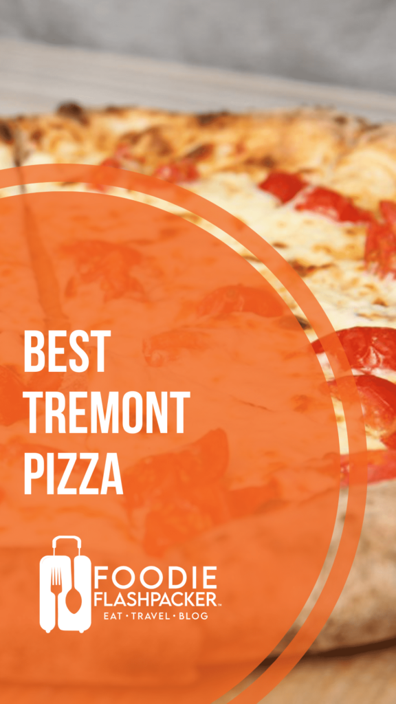 Best 6 Tremont Pizza Restaurants | Where to Go For Pizza in Tremont