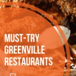 12 Must-Try Greenville Restaurants | Best Restaurants in Greenville SC, Updated May 2024