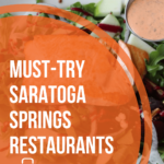 10 Must-Try Saratoga Springs Restaurants | Best Places to Dine in New York’s Spa City 