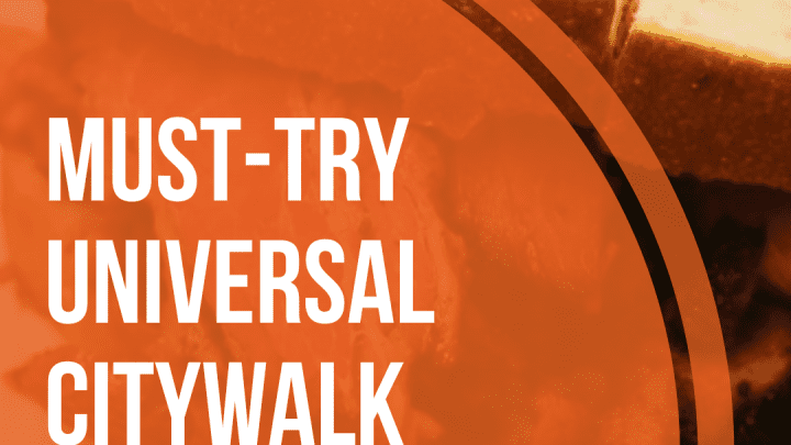 Must-Try Universal CityWalk Restaurants