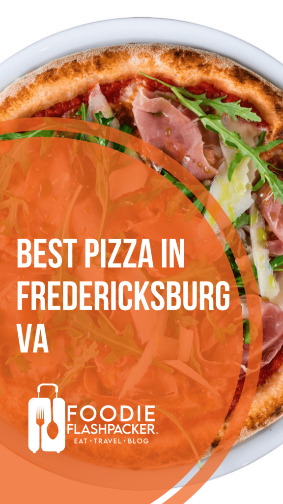Best Pizza In Fredericksburg VA | 11 Must-Try Pizza Places In Fredericksburg Virginia