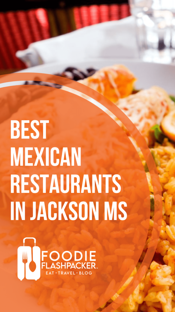 Best Mexican Restaurants In Jackson MS