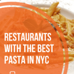 Five Restaurants With the Best Pasta in NYC