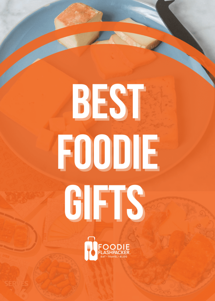 BEST FOODIE GIFTS