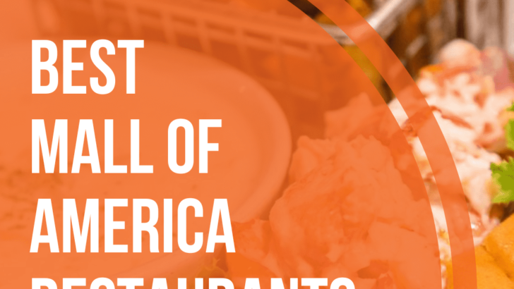 Best Mall of America Restaurants