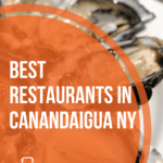 The Eleven Best Restaurants in Canandaigua, NY