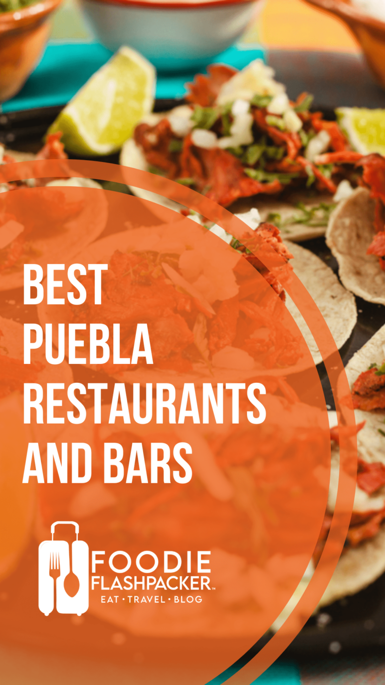 The 15 Best Puebla Restaurants And Bars