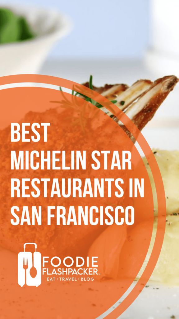 Michelin Star Restaurants In San Francisco