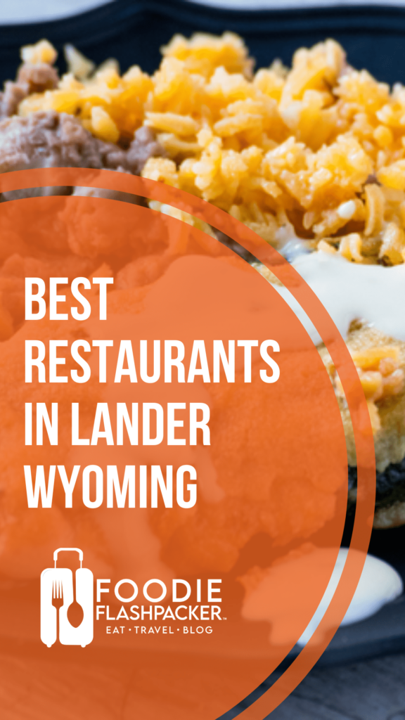 The 9 Best Restaurants In Lander Wyoming