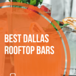 10 Best Dallas Rooftop Bars