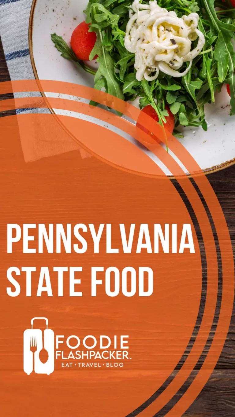 The 21 Best Pennsylvania State Dishes