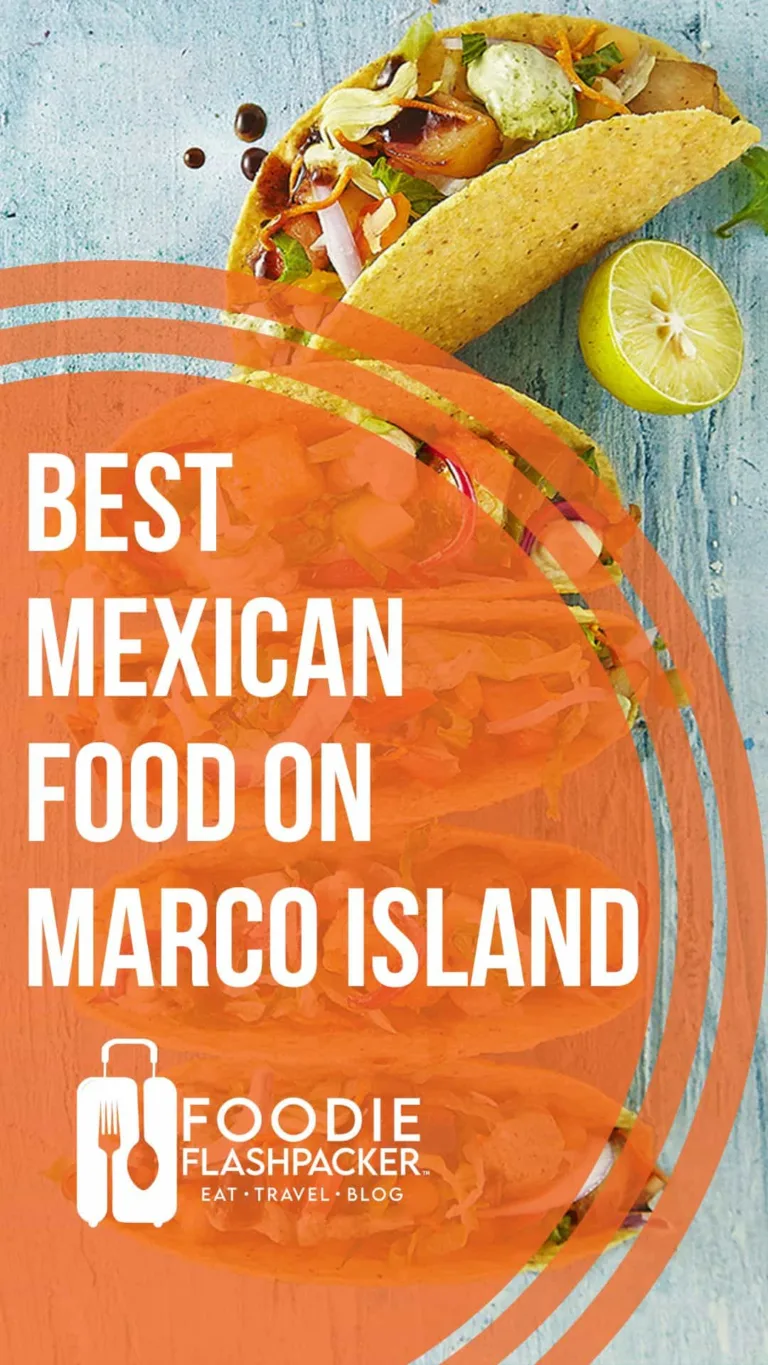 Where To Find The Best Mexican Food on Marco Island, FL