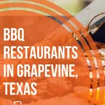 The 9 Best BBQ Restaurants in Grapevine, Texas
