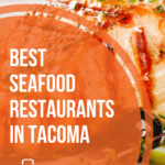 The 10 Best Seafood Restaurants In Tacoma, WA