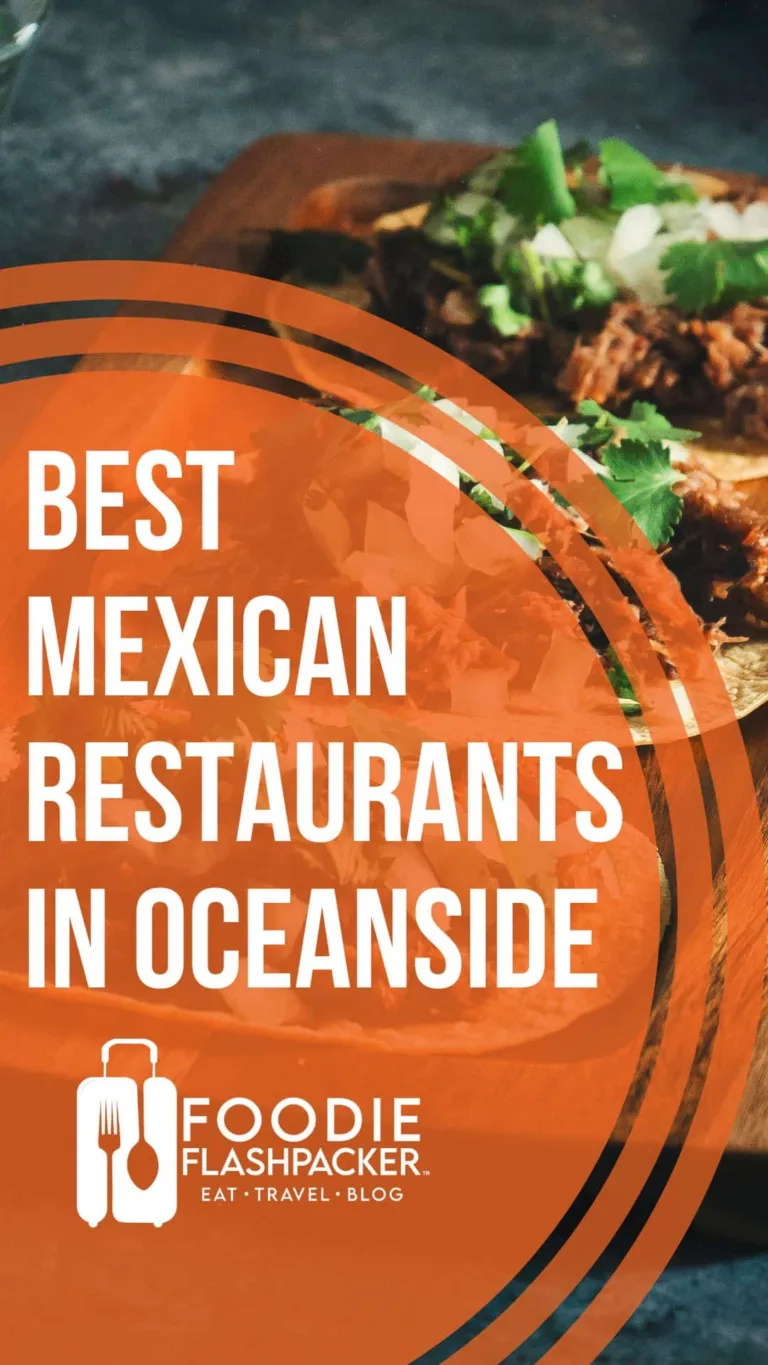 The 6 Best Mexican Restaurants in Oceanside, CA