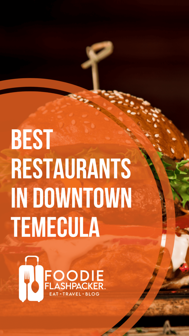 The 8 Best Restaurants in Downtown Temecula, CA