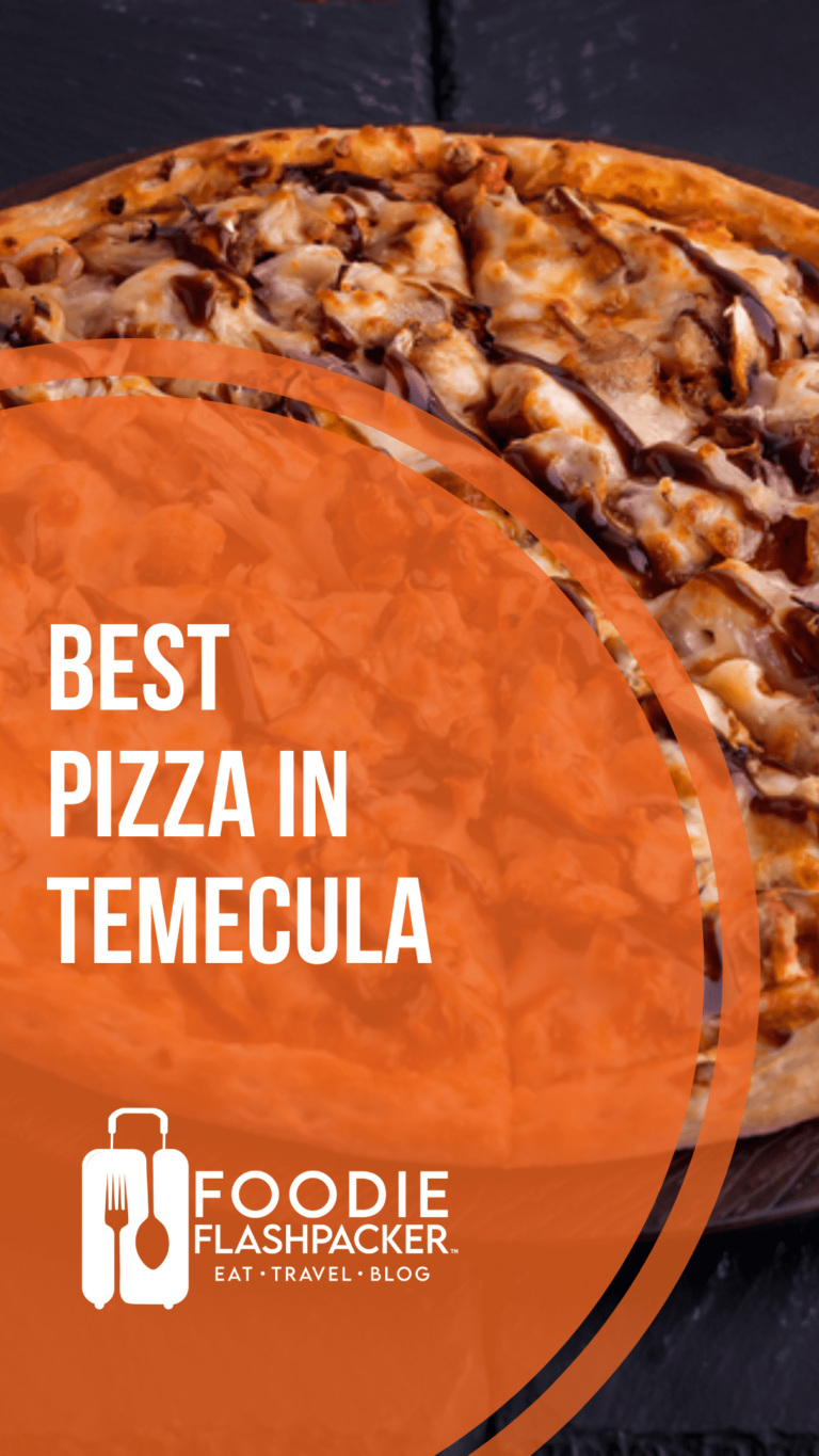 Where to Find The Best Pizza in Temecula, CA