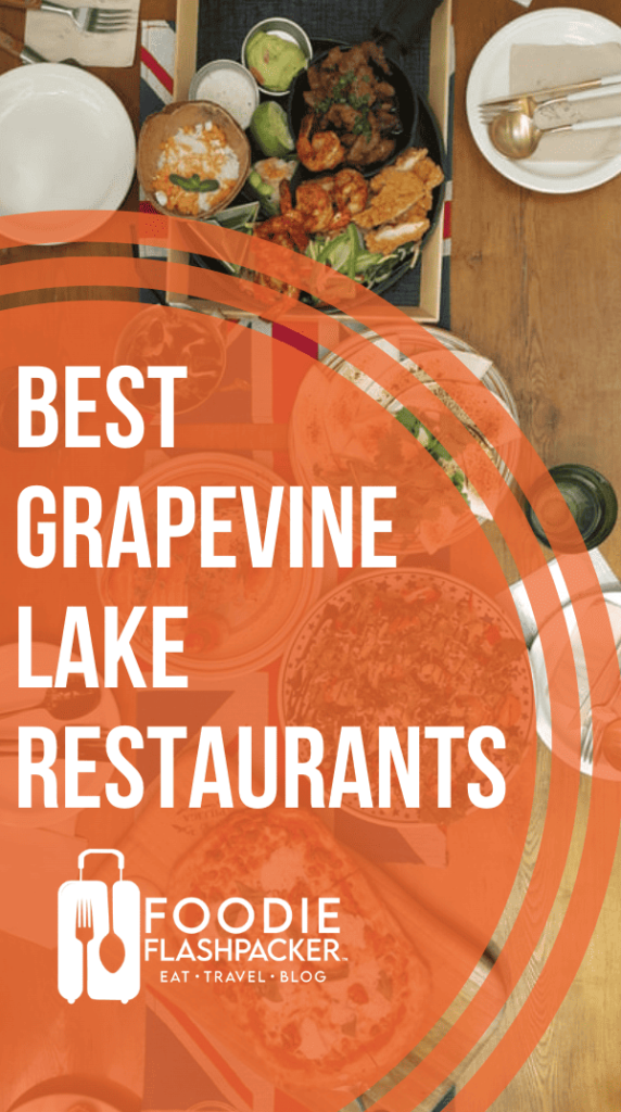 The 5 Best Grapevine Lake Restaurants
