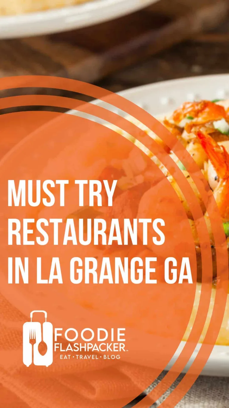 Must-Try Restaurants in LaGrange GA