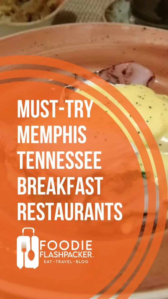 The 9 Best Places for Breakfast in Memphis Tennessee
