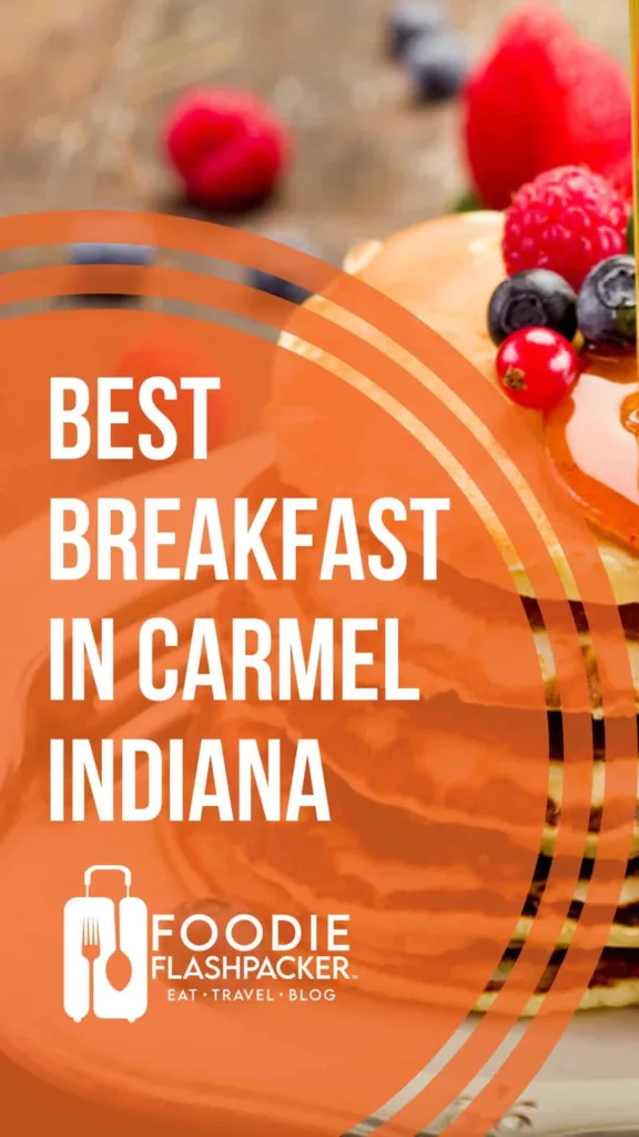 The 8 Best Places for Breakfast in Carmel Indiana