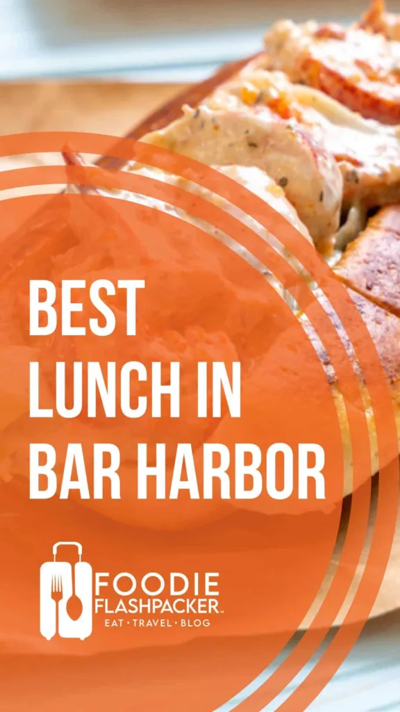 The 6 Best Places for Lunch in Bar Harbor, Maine