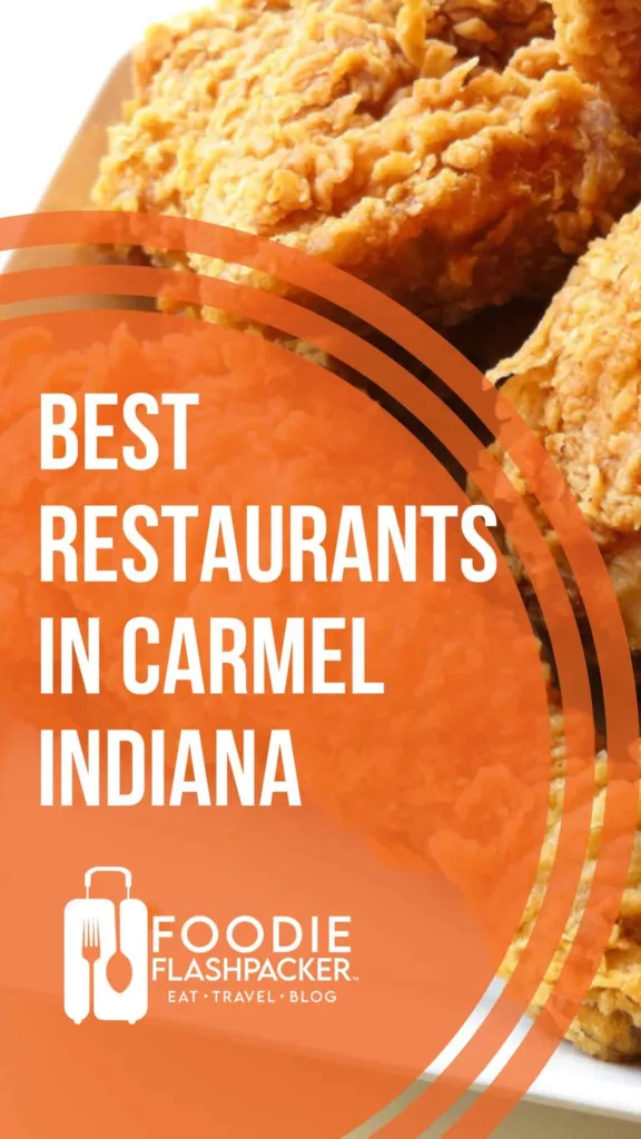 The 8 Best Restaurants in Carmel Indiana