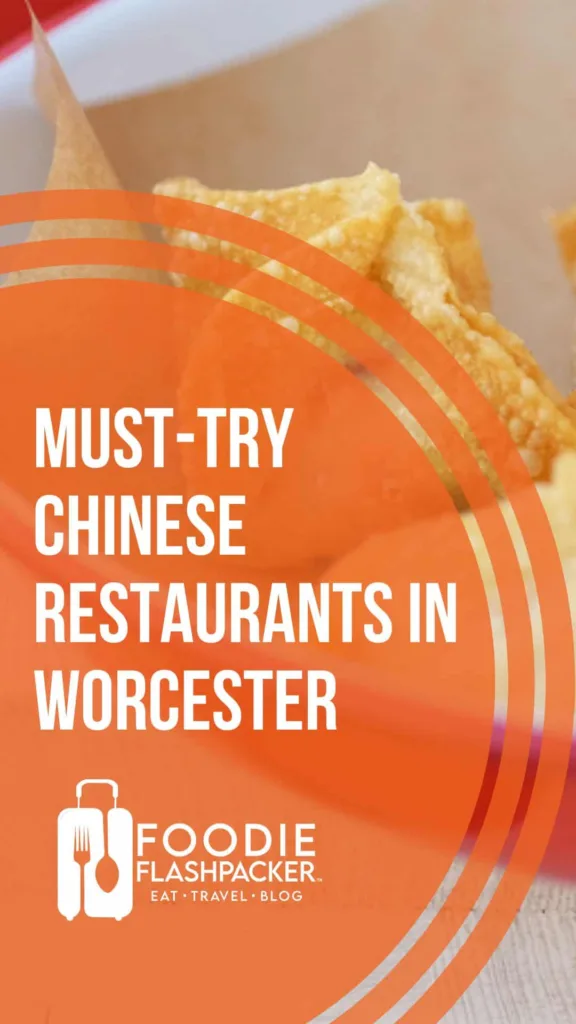 Must-Try Chinese Restaurants in Worcester, MA