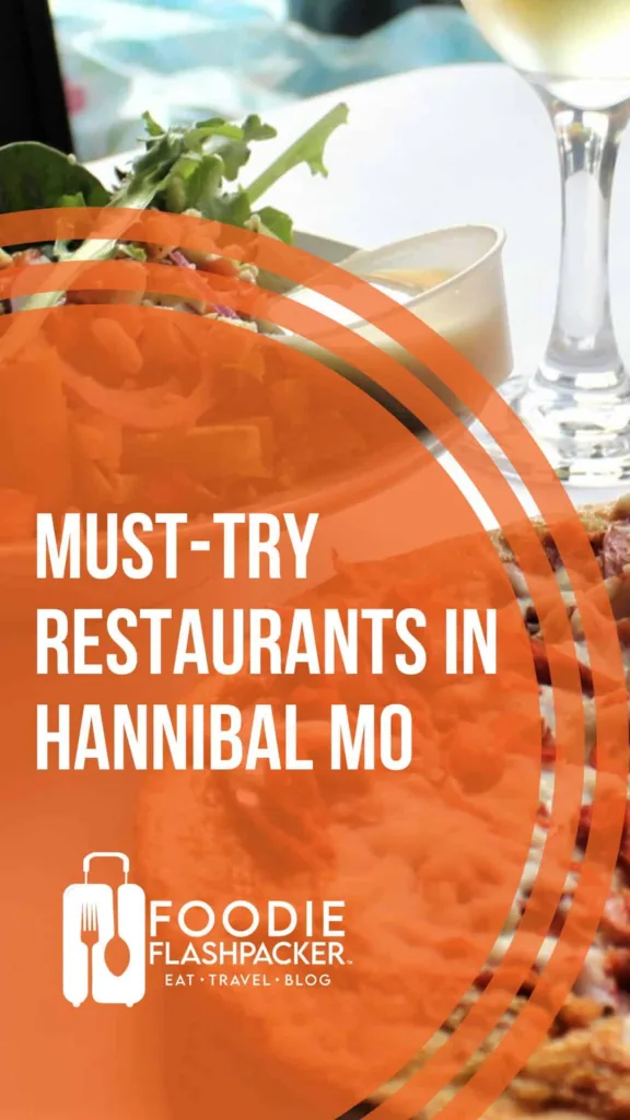 Must-Try Restaurants in Hannibal MO