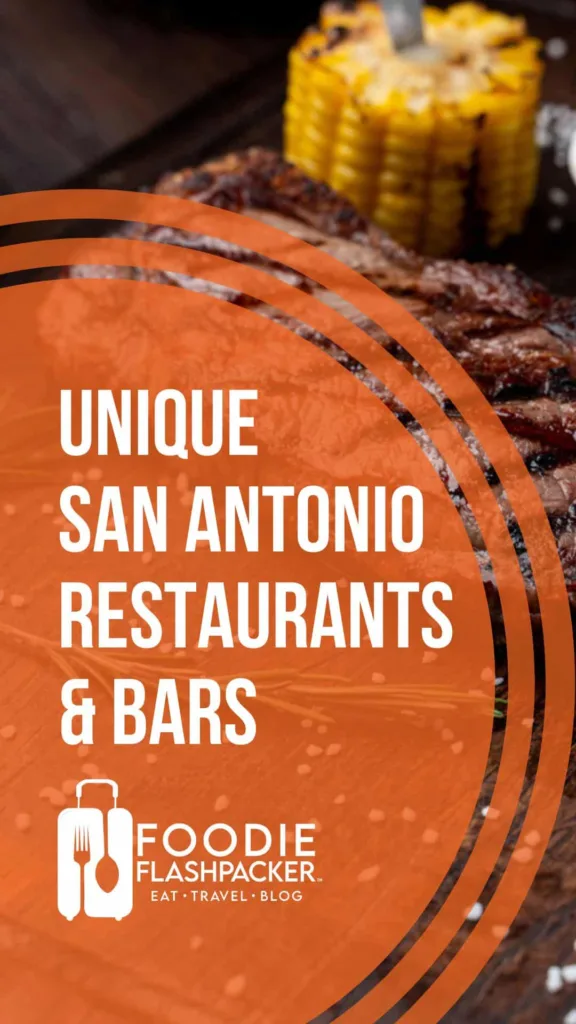 11 Unique San Antonio Restaurants & Bars