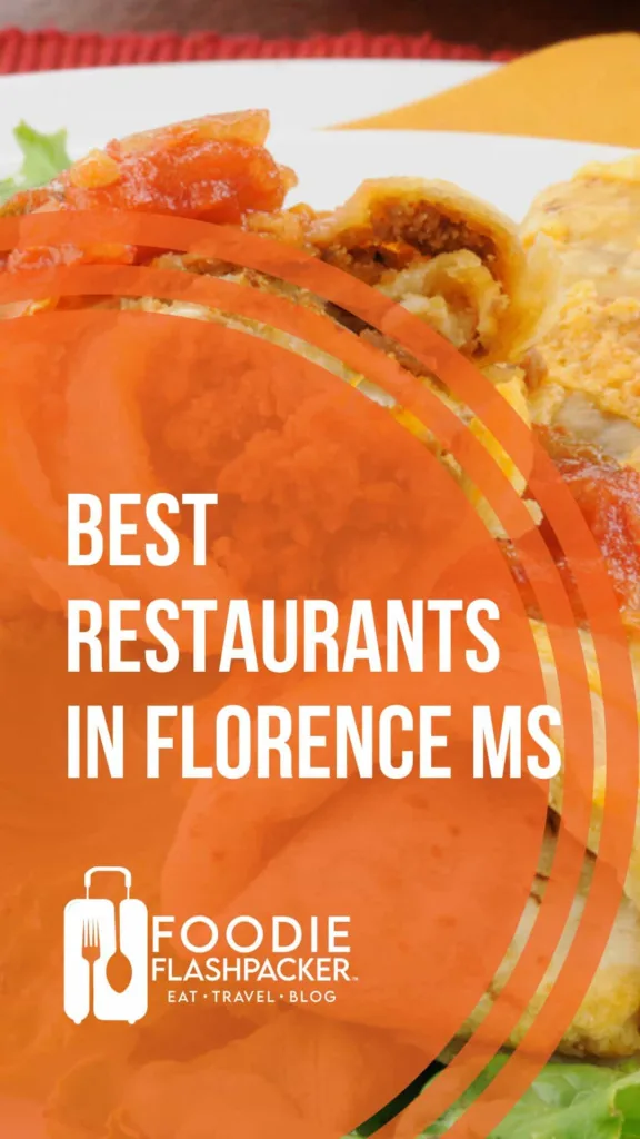 Must-Try Restaurants In Florence MS